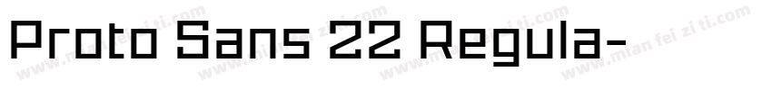 Proto Sans 22 Regula字体转换